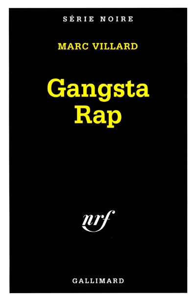 Gangsta Rap - MARC VILLARD