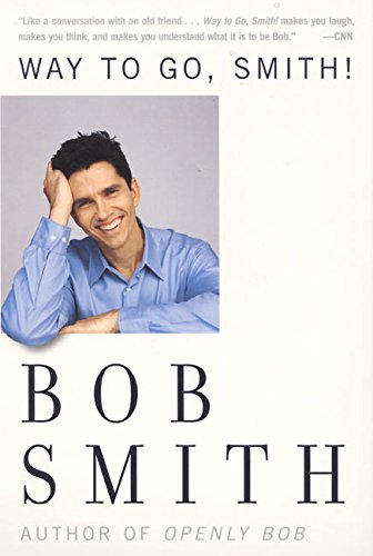 Way to go, Smith! - BOB SMITH