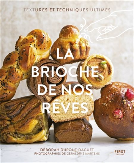 Les Brioches de nos rêves - DÉBORAH DUPONT-DAGUET