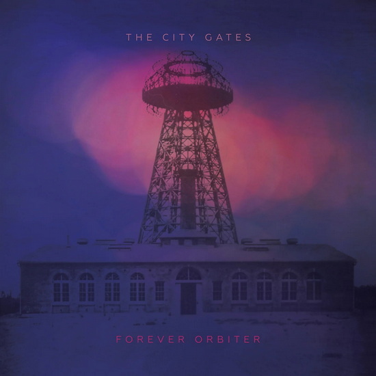 Forever Orbiter - THE CITY GATES