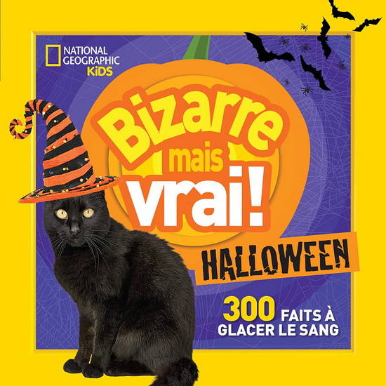 Bizarre mais vrai ! : Halloween - COLLECTIF