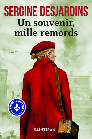 Un souvenir, mille remords - SERGINE DESJARDINS