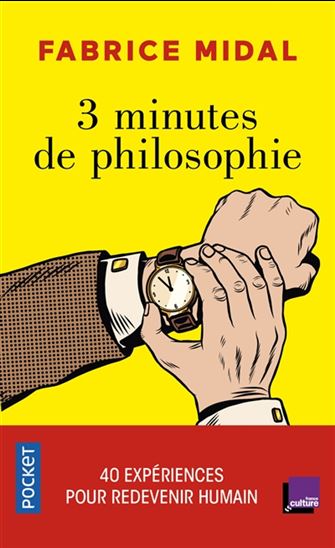 3 minutes de philosophie pour redevenir humain - FABRICE MIDAL
