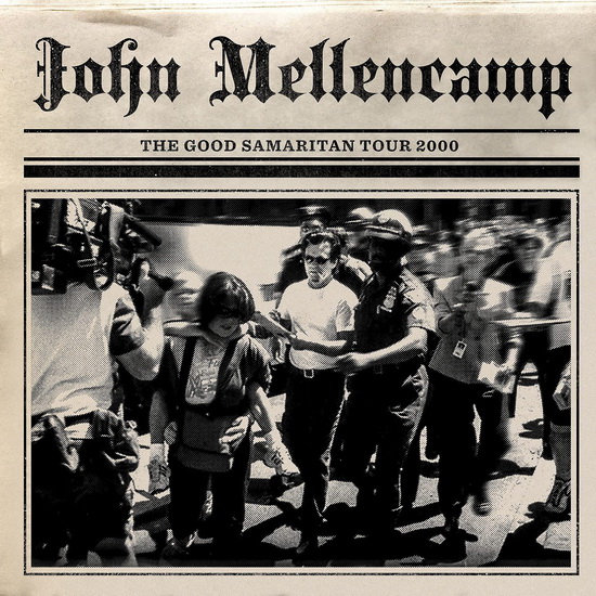 Good Samaritan Tour 2000,The - JOHN MELLENCAMP