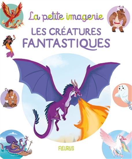 Les Créatures fantastiques - LAUREEN BOUYSSOU - LISA-MARIE FIGUES