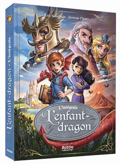 L'Enfant-dragon L'intégrale - ERIC SANVOISIN - JÉRÉMIE FLEURY