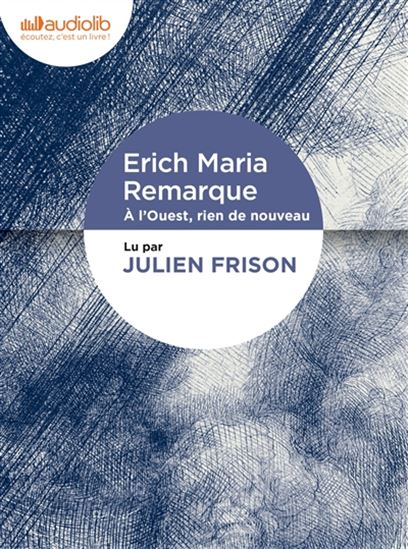 À l&#39;Ouest, rien de nouveau (CD MP3 : 7 h 10 min) - ERICH MARIA REMARQUE