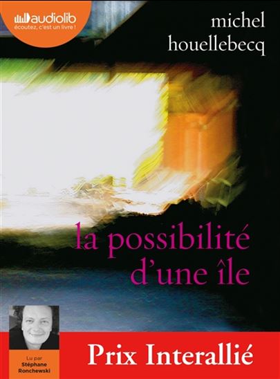 La Possibilité d&#39;une île (CD MP3 : 13 h 10 min) - MICHEL HOUELLEBECQ