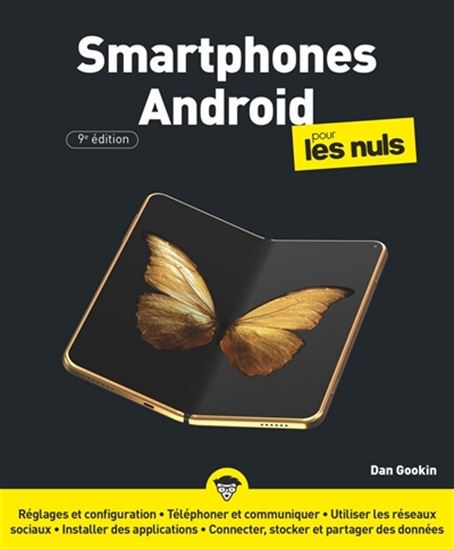 Smartphones Android pour les nuls 9e éd. - DAN GOOKIN