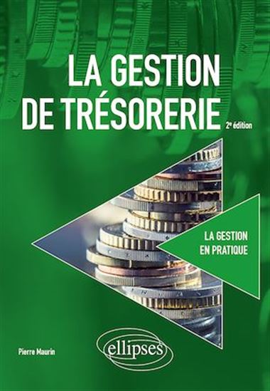 La gestion de trésorerie - PIERRE MAURIN