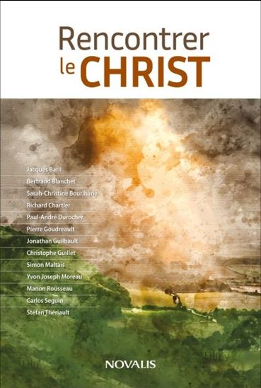 Rencontrer le Christ - COLLECTIF