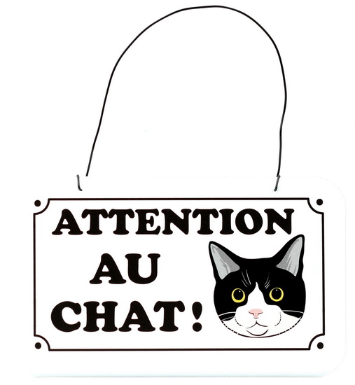 Plaque - Attention au chat!
