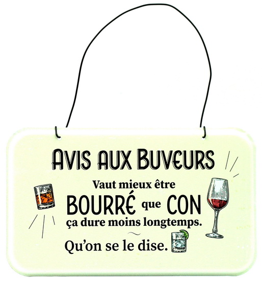 Plaque - Avis aux buveurs...