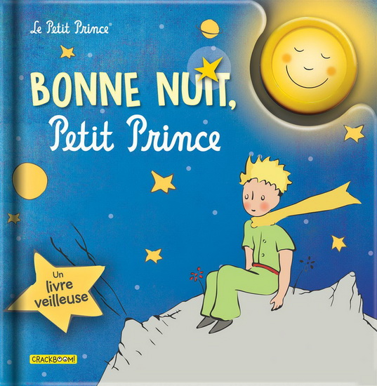Bonne Nuit, Petit Prince - ANTOINE DE SAINT-EXUPÉRY - DELPORTE CORIN