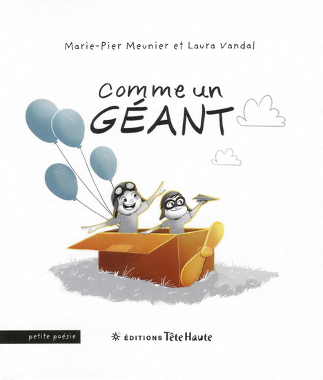 Comme un géant - MARIE-PIER MEUNIER - LAURA VANDAL