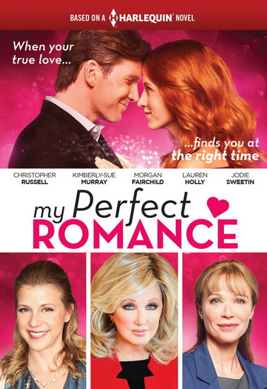 My Perfect Romance - DYCK JUSTIN G.