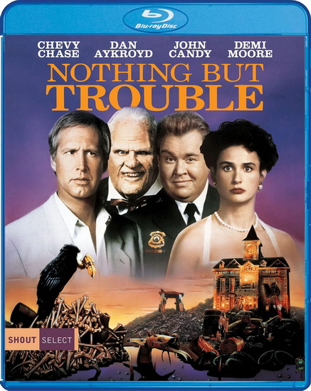 Nothing But Trouble (Blu-Ray) - DAN AYKROYD