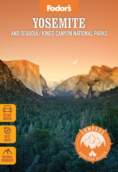 Fodors Compass American Guides Yosemite and Sequoia / Kings Canyon National Parks - COLLECTIF