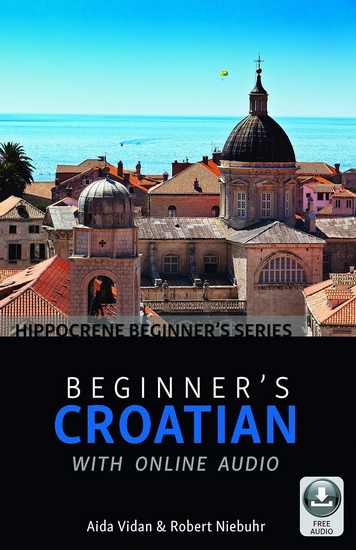 Beginners Croatian with Online Audio - AIDA VIDAN - ROBERT NIEBUHR