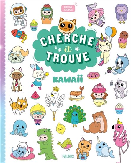 Cherche et trouve Kawaii - MAYUMI JEZEWSKI