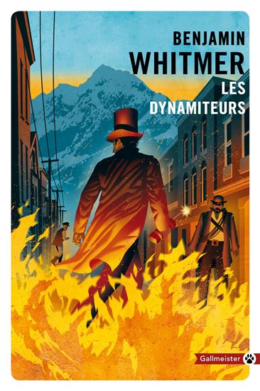 Les Dynamiteurs - BENJAMIN WHITMER