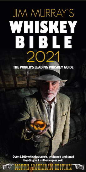 Jim Murrays Whiskey Bible 2021 : North American Edition - JIM MURRAY