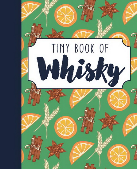 Tiny Book of Whisky - REBECCA DU PONTET