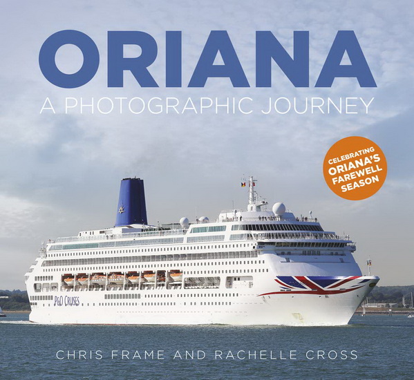 Oriana : A Photographic Journey - RACHELLE CROSS - CHRIS FRAME