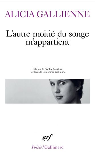 L&#39;autre moitié du songe m&#39;appartient - ALICIA GALLIENNE