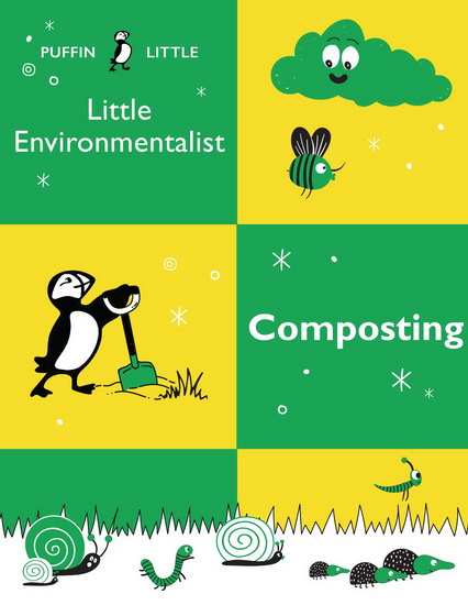 Puffin Little Environmentalist Composting - COLLECTIF