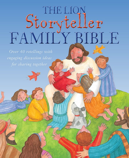 Lion Storyteller Family Bible - BOB HARTMAN - KRISZTINA KALLAI NAGY