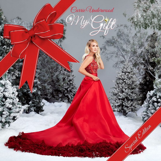 My Gift(Special Edition) - CARRIE UNDERWOOD