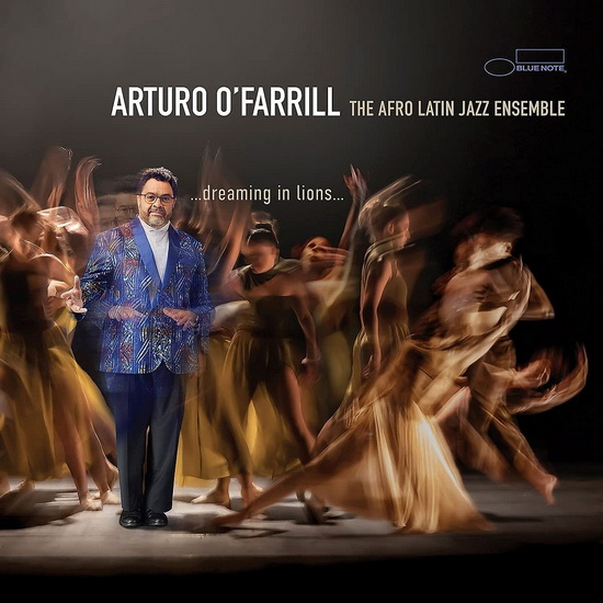 ...Dreaming In Lions... - ARTURO & THE AFRO LATIN JAZZ O'FARRILL