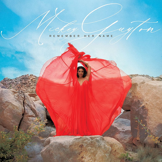 Remember Her Name - MICKEY GUYTON