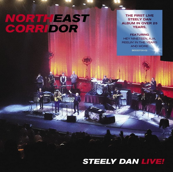 Northeast Corridor: Steely Dan Live - STEELY DAN