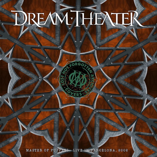 Lost Not Forgotten Archives: Master Of Puppets - Live In Barcelona, 2002 (USA Version) - DREAM THEATER