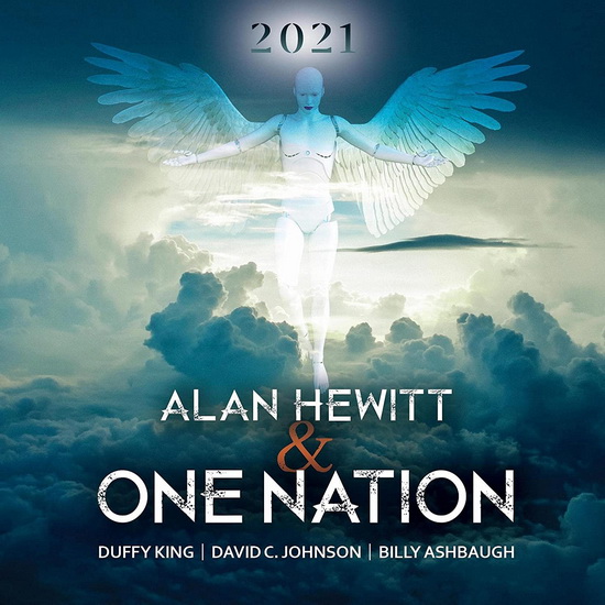 2021 - ALAN HEWITT & ONE NATION