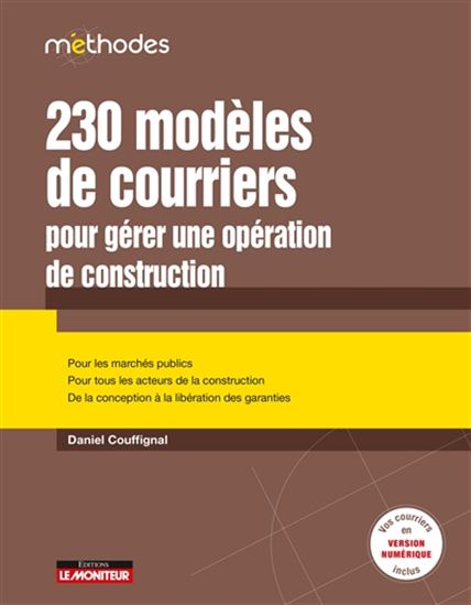 230 modèles pour gérer une opération de construction N. éd. - DANIEL COUFFIGNAL