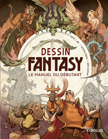 Dessin fantasy : le manuel du débutant - COLLECTIF