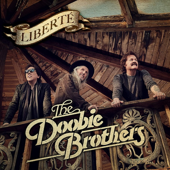 Liberte - THE DOOBIE BROTHERS