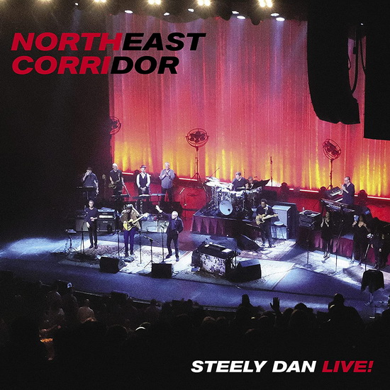 Northeast Corridor: Steely Dan Live(2Vinyl) - STEELY DAN