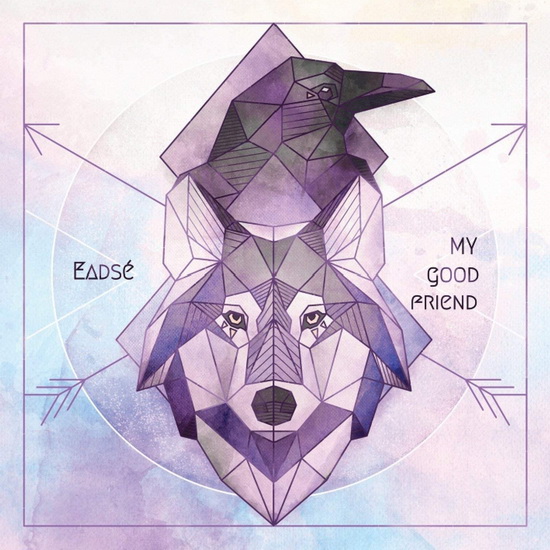 My Good Friend - EADSE