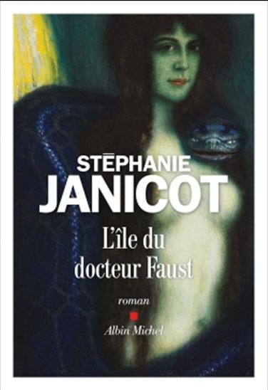 L'Île du docteur Faust - STÉPHANIE JANICOT
