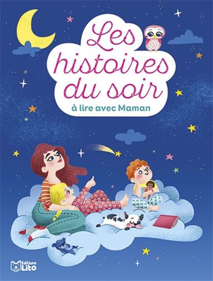 Les Histoires du soir à lire avec maman - COLLECTIF