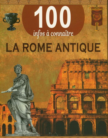 La Rome antique N. éd. - COLLECTIF
