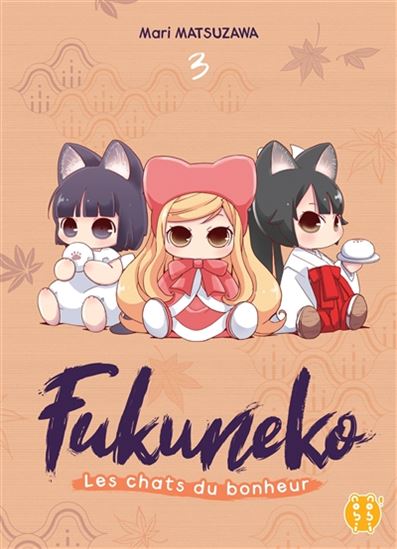 Fukuneko, les chats du bonheur #03 - MARI MATSUZAWA
