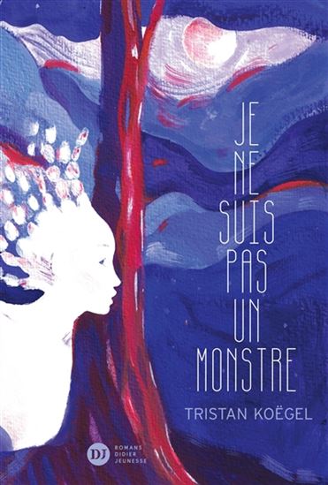 Je ne suis pas un monstre - TRISTAN KOËGEL