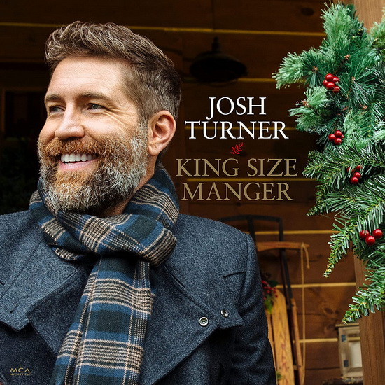 King Size Manger - JOSH TURNER