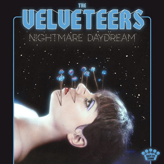 Nightmare Daydream - THE VELVETEERS