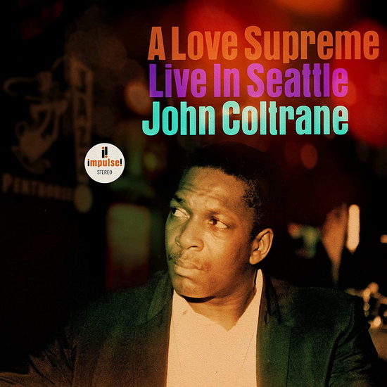A Love Supreme: Live In Seattle (Vinyle) - JOHN COLTRANE
